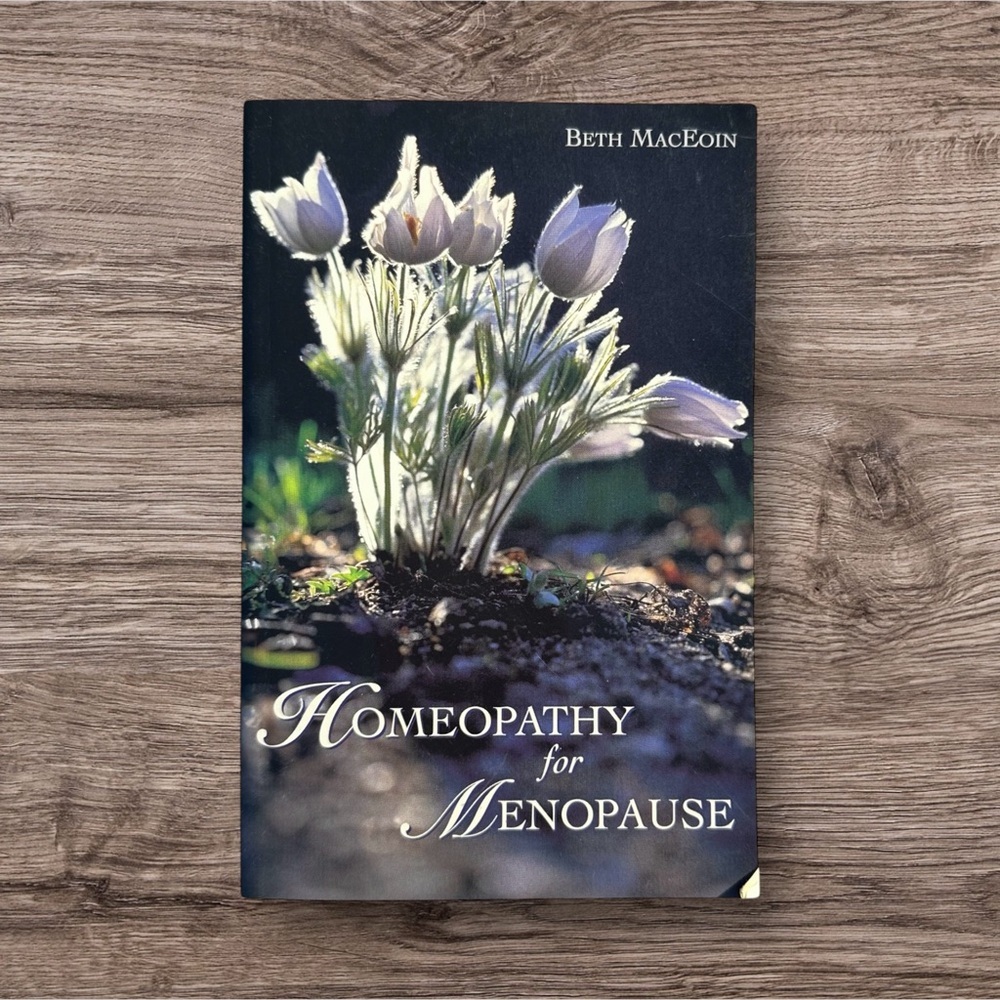 Beth MacEoin Homeopathy for Menopause Holistic Wellness Book
